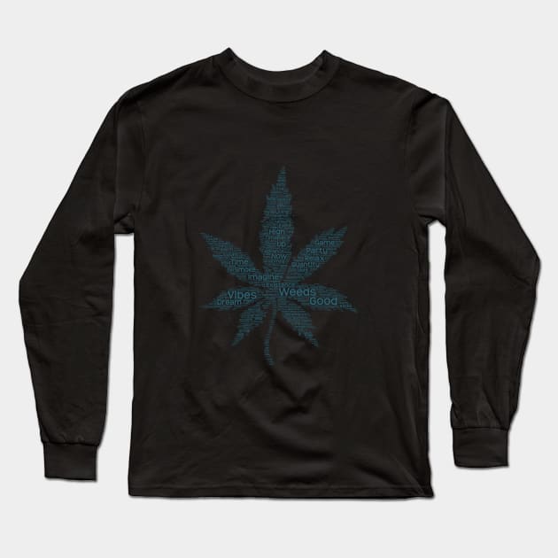 Weed Leaf Silhouette Shape Text Word Cloud Long Sleeve T-Shirt by Cubebox